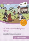 10 TOP Stunden Religion - Heilige 10 TOP Stunden Religion - Heilige