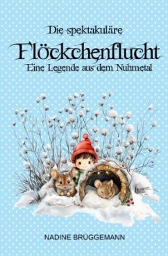 Cover Die spektakuläre Flöckchenflucht