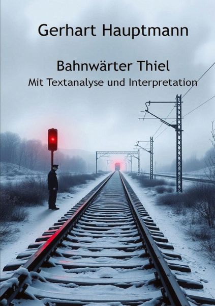 Bahnwärter Thiel Bahnwärter Thiel