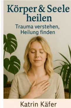 Körper & Seele heilen