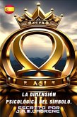 La dimensión psicológica del símbolo. (eBook, ePUB)
