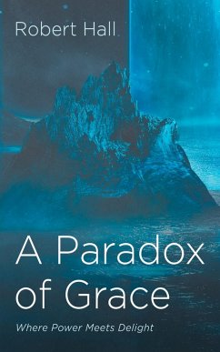A Paradox of Grace (eBook, ePUB)