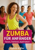Zumba für Anfänger (eBook, ePUB)