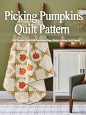Picking Pumpkins Quilt Pattern, Fall Pumpkin Quilt With Courthouse Steps Blocks, Autumn Quilt Pattern (eBook, ePUB) Picking Pumpkins Quilt Pattern, Fall Pumpkin Quilt With Courthouse Steps Blocks, Autumn Quilt Pattern (eBook, ePUB)