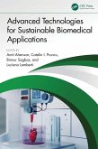Advanced Technologies for Sustainable Biomedical Applications (eBook, PDF)