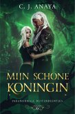 Mijn Schone Koningin (Paranormale Buitenbeentjes, #6) (eBook, ePUB)