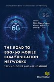The Road to B5G/6G Mobile Communication Networks: Technologies and Applications (eBook, PDF)