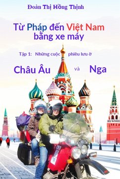 T¿ Pháp d¿n Vi¿t Nam b¿ng xe máy (eBook, ePUB) - Doan, Thi Hong Thinh