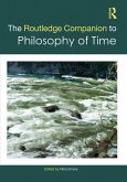 The Routledge Companion to Philosophy of Time (eBook, PDF)