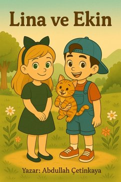 Lina ve Ekin (eBook, ePUB) - Çetinkaya, Abdullah