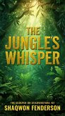 The Jungle's Whisper (1, #1) (eBook, ePUB)