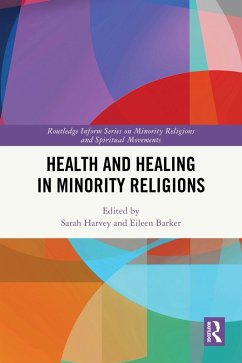 Health and Healing in Minority Religions (eBook, ePUB) Cover Health and Healing in Minority Religions (eBook, ePUB)