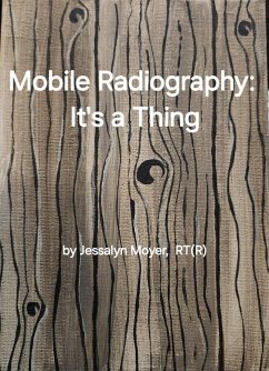 Cover Mobile Radiography: It's a Thing (eBook, ePUB)