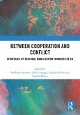 Between Cooperation and Conflict (eBook, ePUB) Between Cooperation and Conflict (eBook, ePUB)