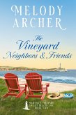 The Vineyard Neighbors and Friends: Women's Fiction Clean Romance Mystery (Martha's Vineyard Sweet Beach Cove, #2) (eBook, ePUB)