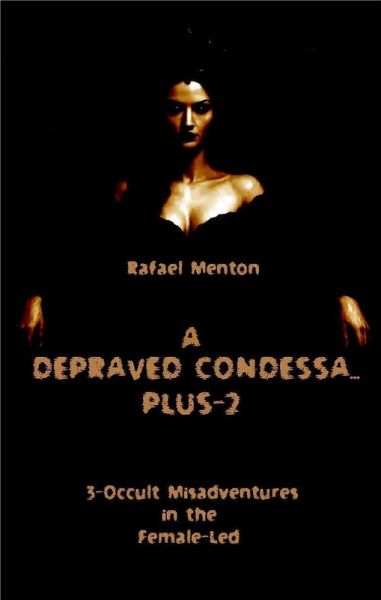 A Depraved Contessa... Plus-2 (eBook, ePUB) A Depraved Contessa... Plus-2 (eBook, ePUB)