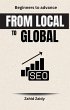 From Local To Global (SEO Series, #1)... - Bild 1