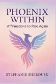 Phoenix Within Phoenix Within