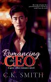 Romancing the CEO Romancing the CEO