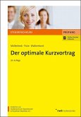 Der optimale Kurzvortrag Der optimale Kurzvortrag