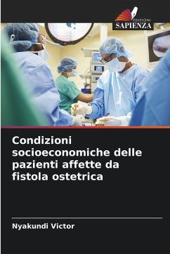 Condizioni socioeconomiche delle pazienti affette da fistola ostetrica - Victor, Nyakundi