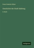 Geschichte der Stadt Salzburg Geschichte der Stadt Salzburg