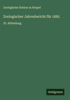 Cover Zoologischer Jahresbericht für 1885