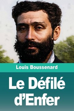 Le Défilé d'Enfer - Boussenard, Louis Le Défilé d'Enfer - Boussenard, Louis