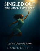 Singled Out Workbook Experience Singled Out Workbook Experience