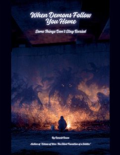When Demons Follow You Home - Dunn, Donald
