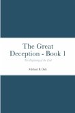 The Great Deception - Book 1 The Great Deception - Book 1