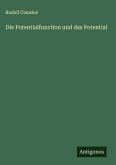 Die Potentialfunction und das Potential