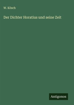 Cover Der Dichter Horatius und seine Zeit