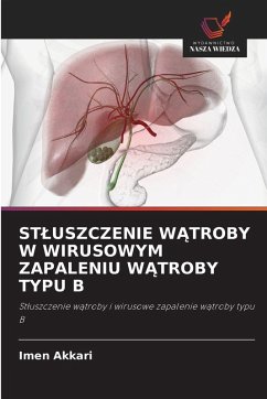 Cover ST¿USZCZENIE W¿TROBY W WIRUSOWYM ZAPALENIU W¿TROBY TYPU B