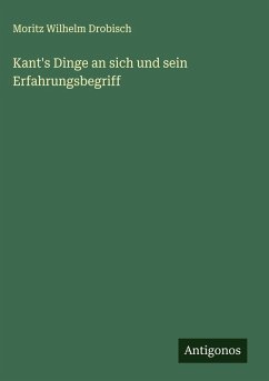 Cover Kant's Dinge an sich und sein Erfahrungsbegriff