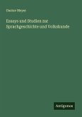 Essays und Studien zur Sprachgeschichte und Volkskunde Essays und Studien zur Sprachgeschichte und Volkskunde