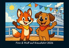 Finn & Wuff auf Kreuzfahrt 2026 Fotokalender DIN A5 - Kevin Heber; Tobias Schmitt