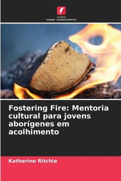 Cover Fostering Fire: Mentoria cultural para jovens aborígenes em acolhimento