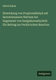 Einwirkung von Propionaldehyd auf bernsteinsaures Natrium bei Gegenwart von Essigsäureanhydrid: Ein Beitrag zur Perkin'schen Reaction