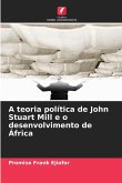 A teoria política de John Stuart Mill e o desenvolvimento de África