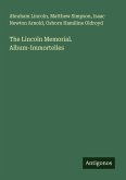 The Lincoln Memorial. Album-Immortelles