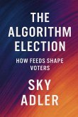 The Algorithm Election The Algorithm Election