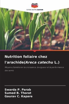 Cover Nutrition foliaire chez l'arachide(Areca catechu L.)