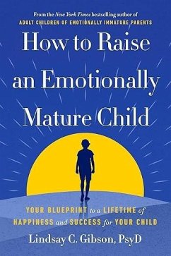 Cover How to Raise an Emotionally Mature Child (eBook, ePUB)