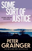 Some Sort of Justice (eBook, ePUB)