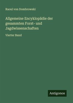 Cover Allgemeine Encyklopädie der gesammten Forst- und Jagdwissenschaften