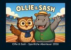 Ollie & Sash - Sportliche Abenteuer 2026 Fotokalender DIN A4 Ollie & Sash - Sportliche Abenteuer 2026 Fotokalender DIN A4