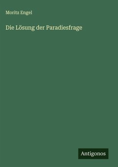 Cover Die Lösung der Paradiesfrage