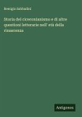 Storia del ciceronianismo e di altre questioni letterarie nell' età della rinascenza