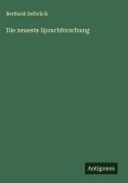 Die neueste Sprachforschung